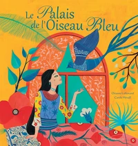 Le Palais de l'Oiseau Bleu