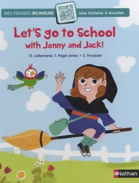 Let's go to School with Jenny and Jack !
