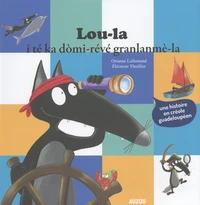 Lou-la i té ka domi-révé granlanmè-la