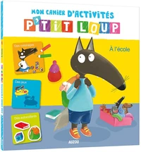 Mon cahier d'activités P'tit Loup