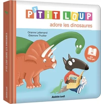P'tit loup adore les dinosaures