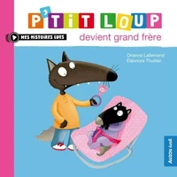 P'tit loup devient grand frère