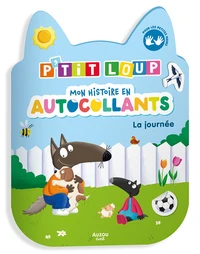 P'tit Loup Mon histoire en autocollants