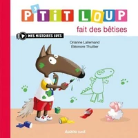 P'tit loup fait des bêtises