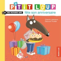 P'tit Loup fête son anniversaire
