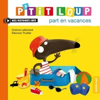 P'tit Loup part en vacances