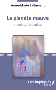 La planète mauve et autres nouvelles