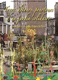 Tours, détours, pourtours d'un jardin solidaire