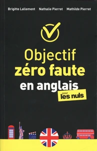 Objectif zéro faute en anglais pour les nuls