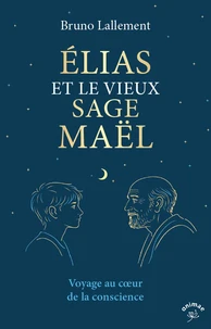 Élias et le vieux sage Maël