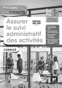 Assurer le suivi administratif des activités 1re Bac Pro AGOrA