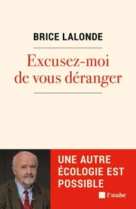 Excusez-moi de vous déranger