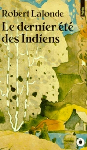 Le dernier été des indiens
