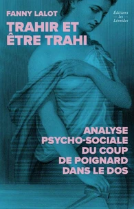Trahir et être trahi