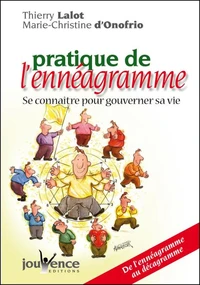 Pratique de l'énnéagramme, se connaître pour gouverner sa vie