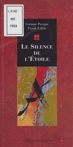 Le silence de l'étoile