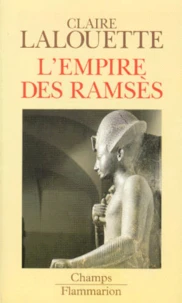 Pharaons. Tome 3, L'Empire Des Ramses