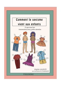 Comment le sexisme vient aux enfants