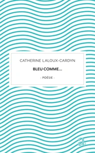 Bleu comme...