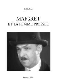 Maigret et la femme pressée