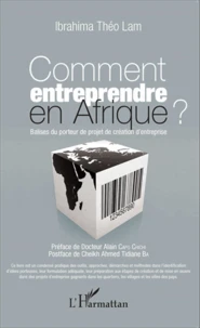 Comment entreprendre en Afrique ?