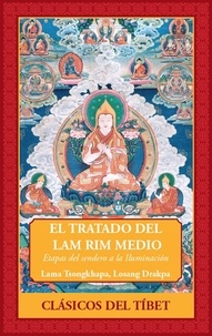  Lama Tsongkhapa - El Tratado del Lam Rim.
