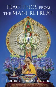 Teachings from the Mani Retreat