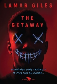 Lamar Giles - The Getaway.