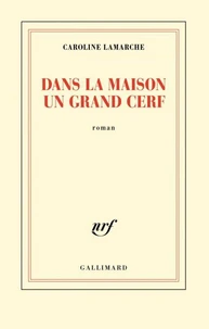 Dans la maison un grand cerf