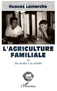 L'agriculture familiale Tome 2