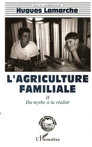 L'agriculture familiale Tome 2