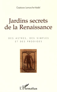 Jardins secrets de la Renaissance