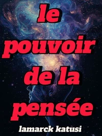 Le pouvoir caché de la pensée