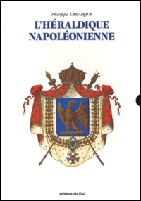L'Heraldique Napoleonienne. 2 Volumes