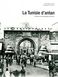 La Tunisie d'Antan