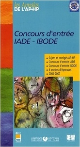  Lamarre - Concours d'entrée IADE IBODE - Sujets et corrigés 2004-2007.