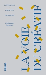 La voie du créatif