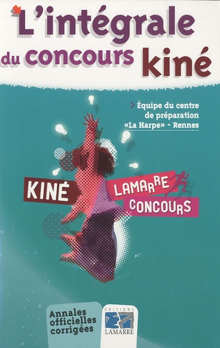  Lamarre - L'intégrale du concours kiné.