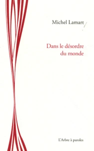 Dans le désordre du monde