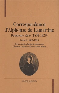 Correspondance d'Alphonse de Lamartine deuxième série (1807-1829)