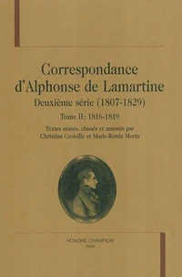 Correspondance d'Alphonse de Lamartine deuxième série (1807-1829)