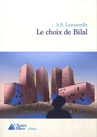 Le choix de bilal