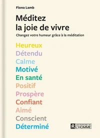 Méditez la joie de vivre