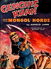 Genghis Khan and the Mongol Horde