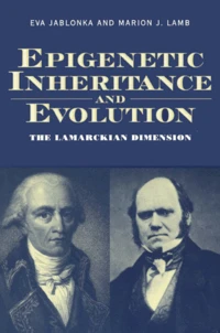 Epigenetic Inheritance And Evolution. The Lamarckian Dimension