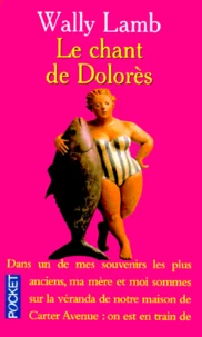 Le Chant De Dolores