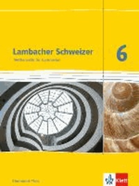 Lambacher Schweizer 6. Schuljahr. Ausgabe für Rheinland-Pfalz 2012.