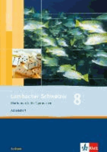 Lambacher Schweizer 8. Schuljahr. Arbeitsheft plus Lösungsheft. Ausgabe für Sachsen.