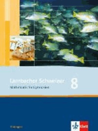 Lambacher Schweizer - Ausgabe für Thüringen. Neubearbeitung. Schülerbuch 8. Schuljahr.