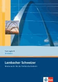 Lambacher Schweizer Mathematik für die Fachhochschulreife. Gesamtband. Trainingsheft Stochastik. Arbeitsheft plus Lösungen 12. und 13. Schuljahr